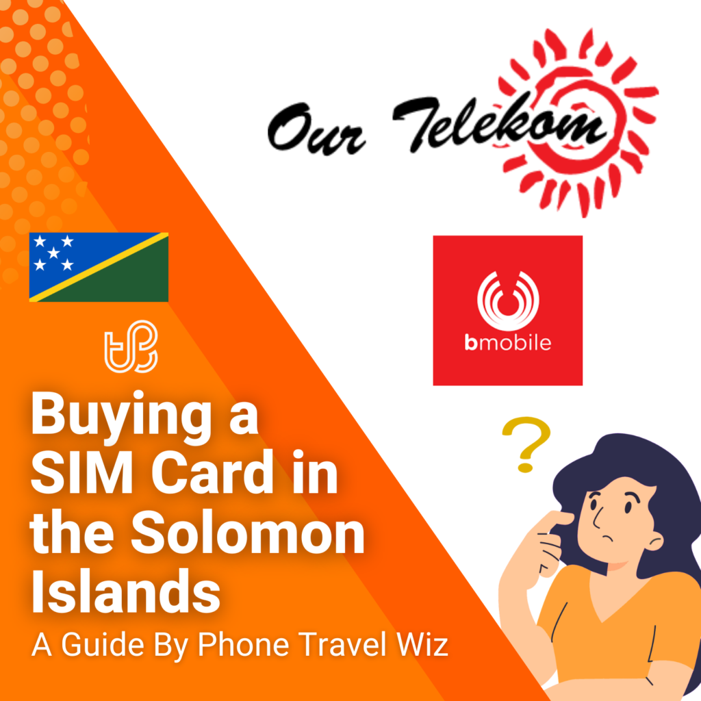 Buying a SIM Card in the Solomon Islands Guide (logos of Our telecom and bmobile)