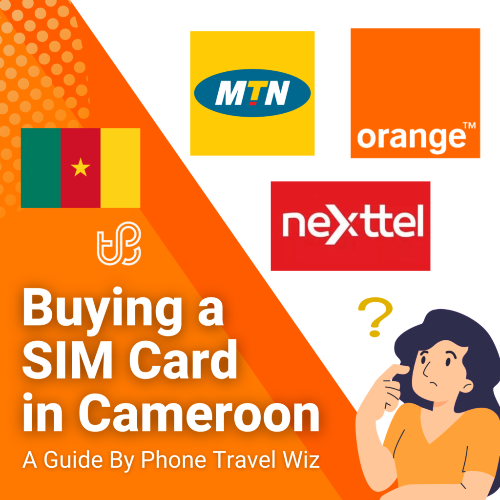 Buying a SIM Card in Cameroon Guide (logos of MTN, Orange & Nexttel)