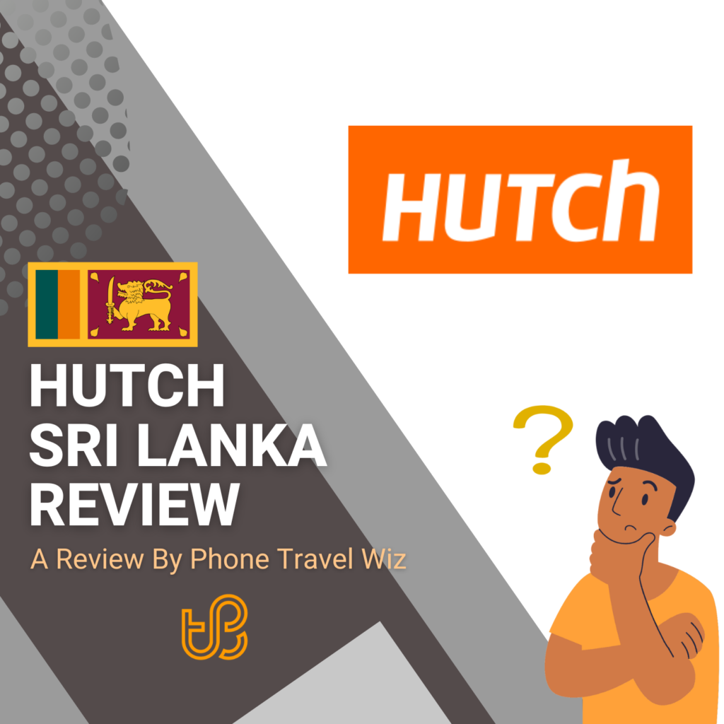 Hutch Review by Phone Travel Wiz