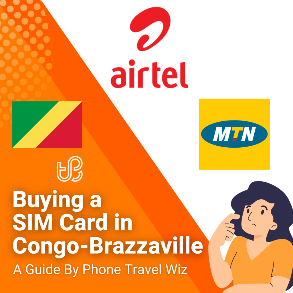 Buying a SIM Card in Congo-Brazzaville Guide (logos of MTN & Airtel)