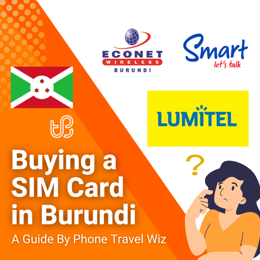 Buying a SIM Card in Burundi Guide (logos of Lumitel, Econet & Smart)