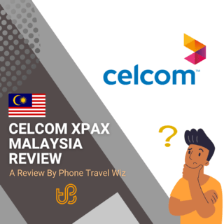 Celcom Xpax Review by Phone Travel Wiz