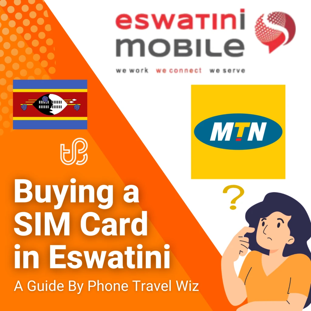Buying a SIM Card in Eswatini Guide (Logos of MTN & Eswatini Mobile)
