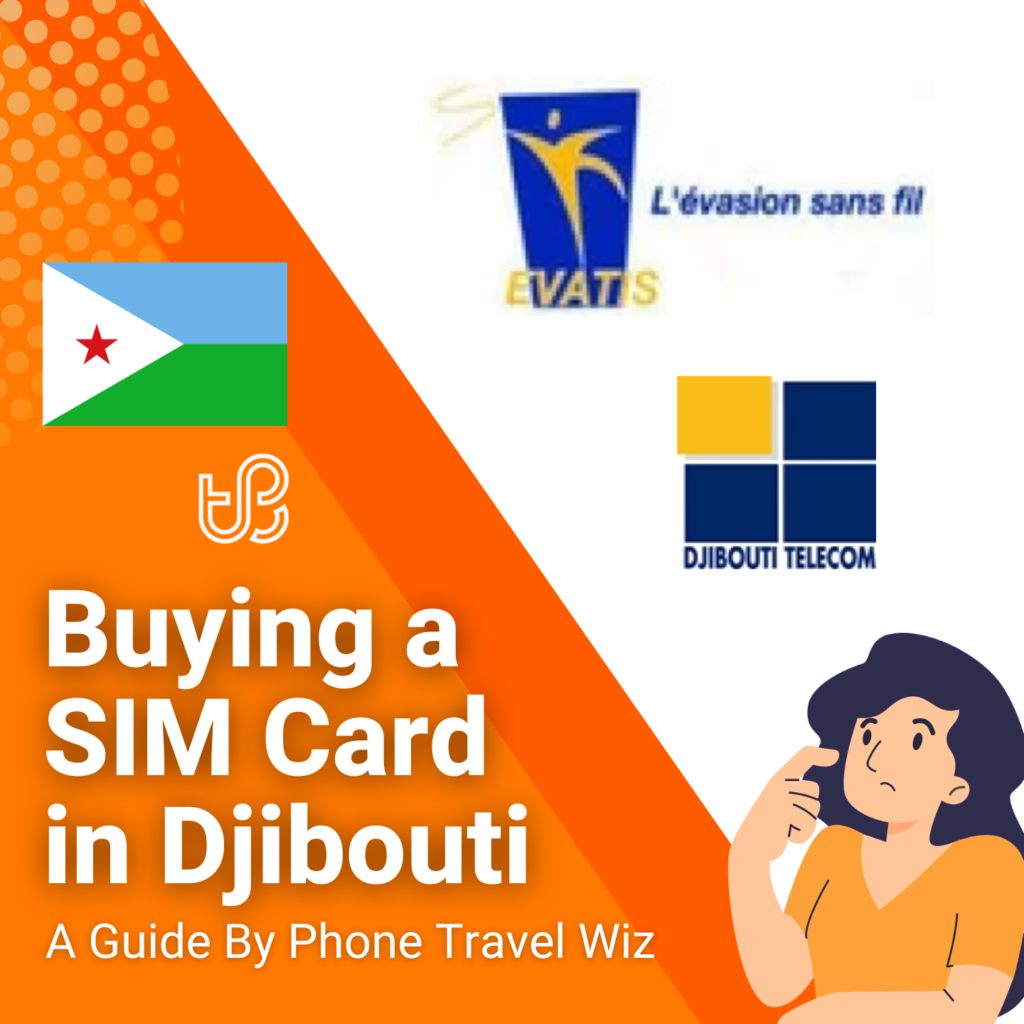 Buying a SIM Card in Djibouti Guide (logo of Djibouti Telecom and EVATIS)