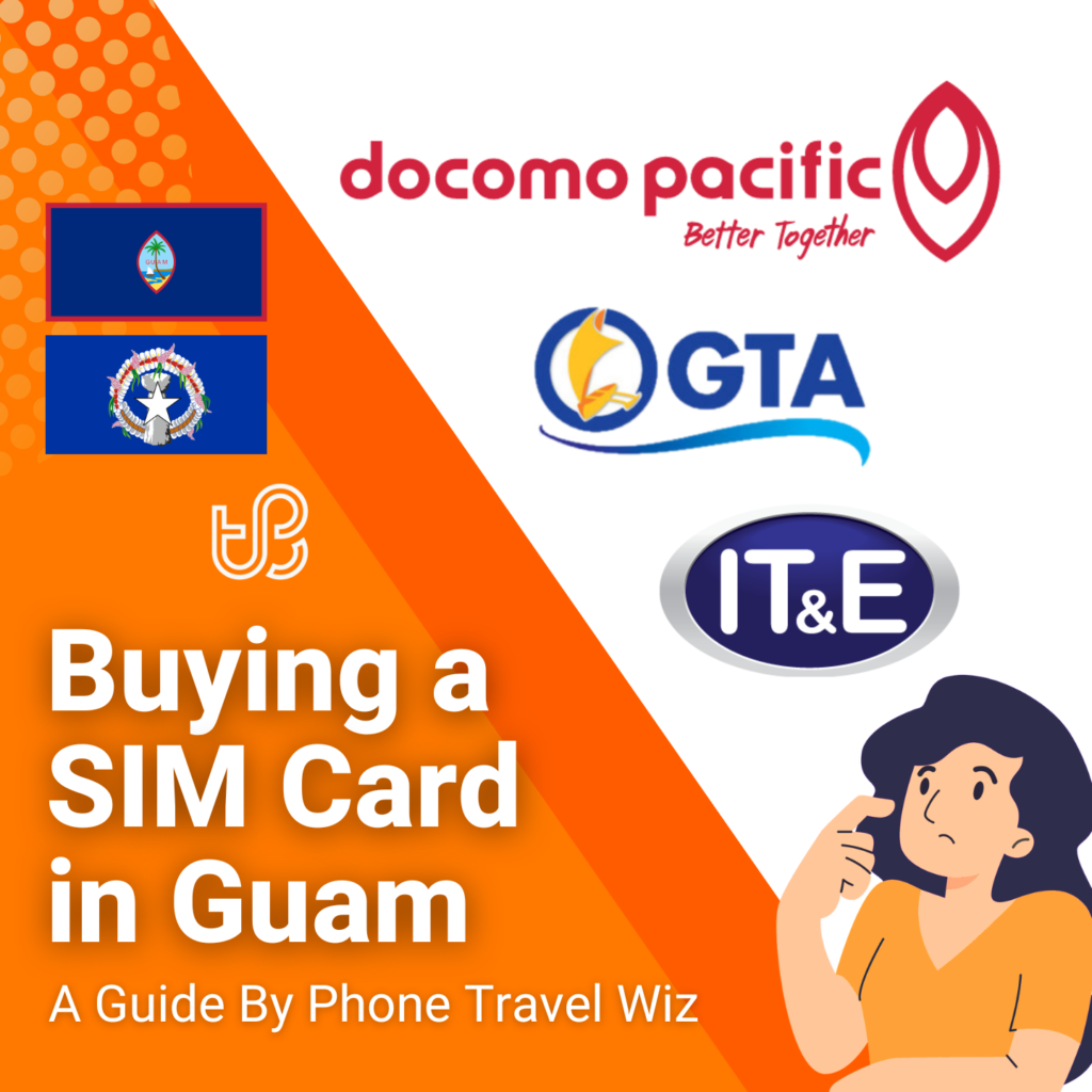 Buying a SIM Card in Guam Guide (logos of DoCoMo Pacific, GTA Teleguam & IT&E)