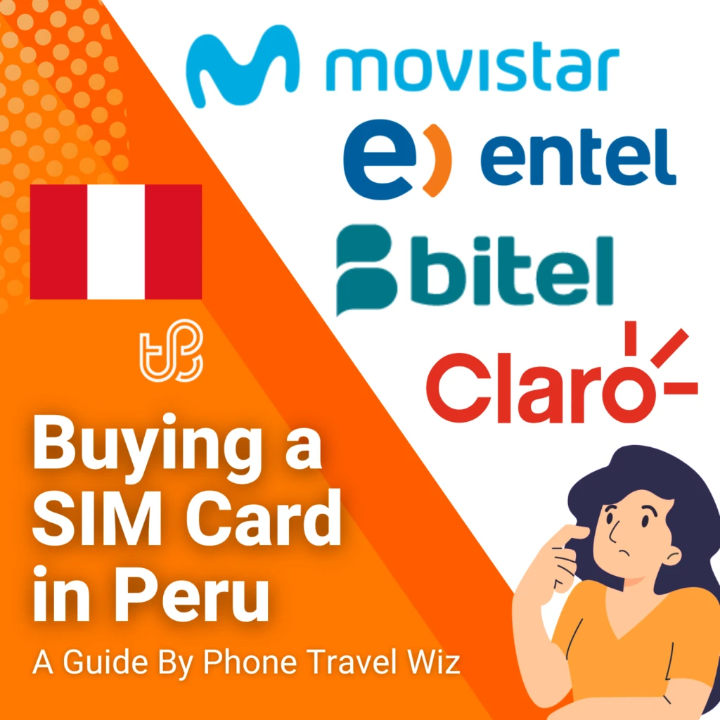 Buying a SIM Card in Peru Guide (logos of Movistar, Claro, Entel & Bitel)