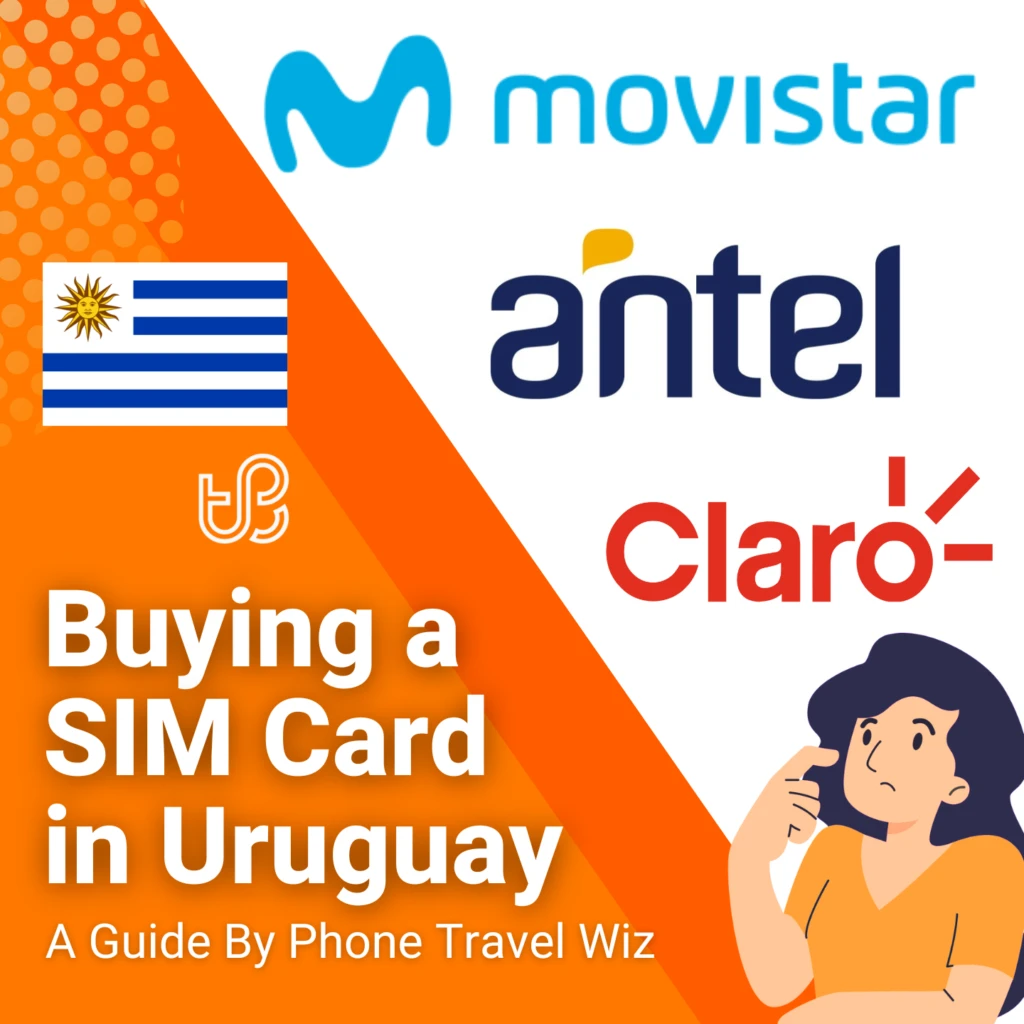 Buying a SIM Card in Uruguay Guide (logos of Antel, Movistar & Claro)