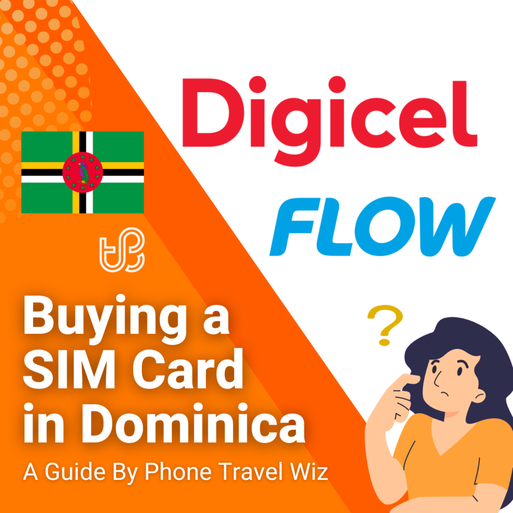 Buying a SIM Card in Dominica Guide (logos of Digicel & Flow)