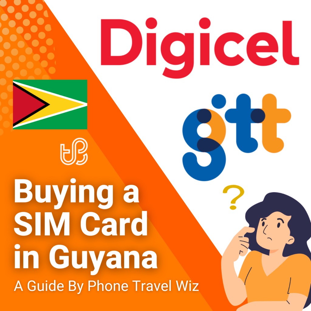 Buying a SIM Card in Guyana Guide (logos of Digicel and GTT)