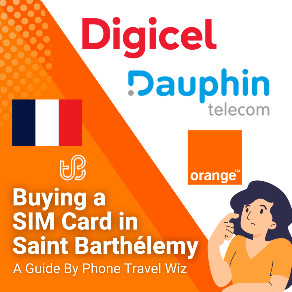 Buying a SIM Card in Saint Barthélemy Guide (logos of Orange, Dauphin Telecom & Digicel)