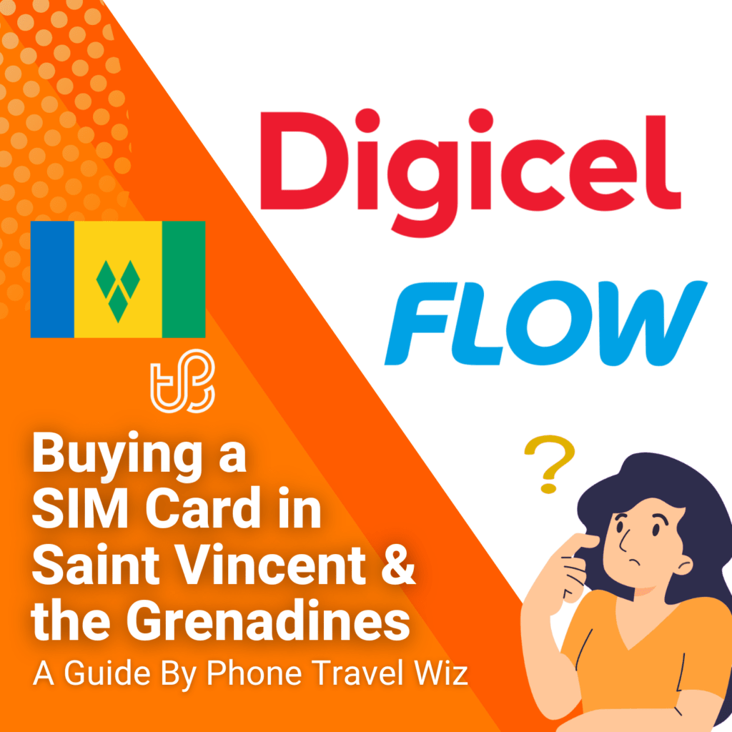 Buying a SIM Card in Saint Vincent & the Grenadines Guide (logos of Digicel & Flow)