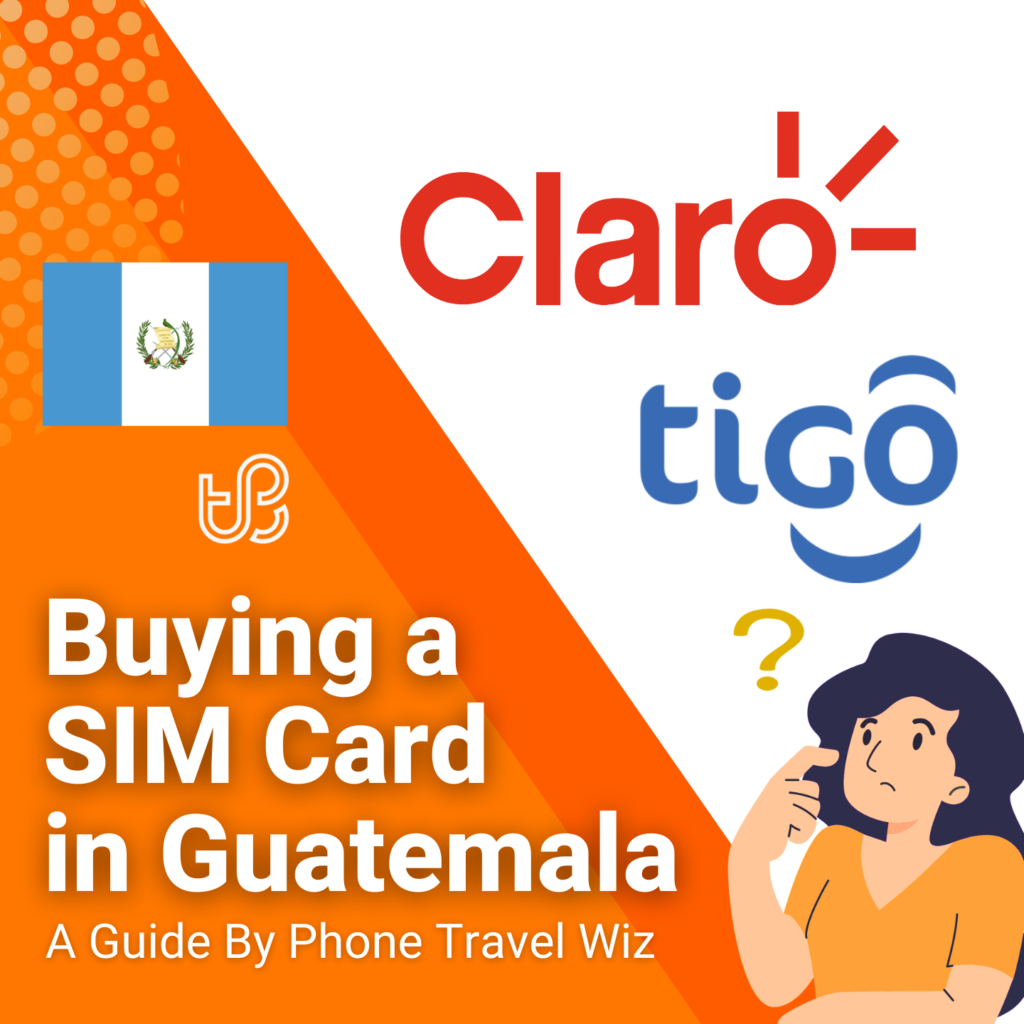 Buying a SIM Card in Guatemala Guide (logos of Claro & Tigo)