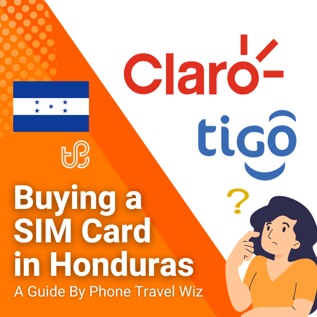 Buying a SIM Card in Honduras Guide (logos of Claro & Tigo)