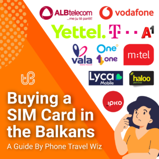 Buying a SIM Card in the Balkans Guide (logos of Vodafone, Lycamobile, T-Mobile, Telekom, Yettel, IPKO, Globatel, A1, MTS, One Montenegro, One Albania, Vala, Kosovo Telecom, m:tel, HT Eronet, Haloo, A1, ALBtelecom & BH)