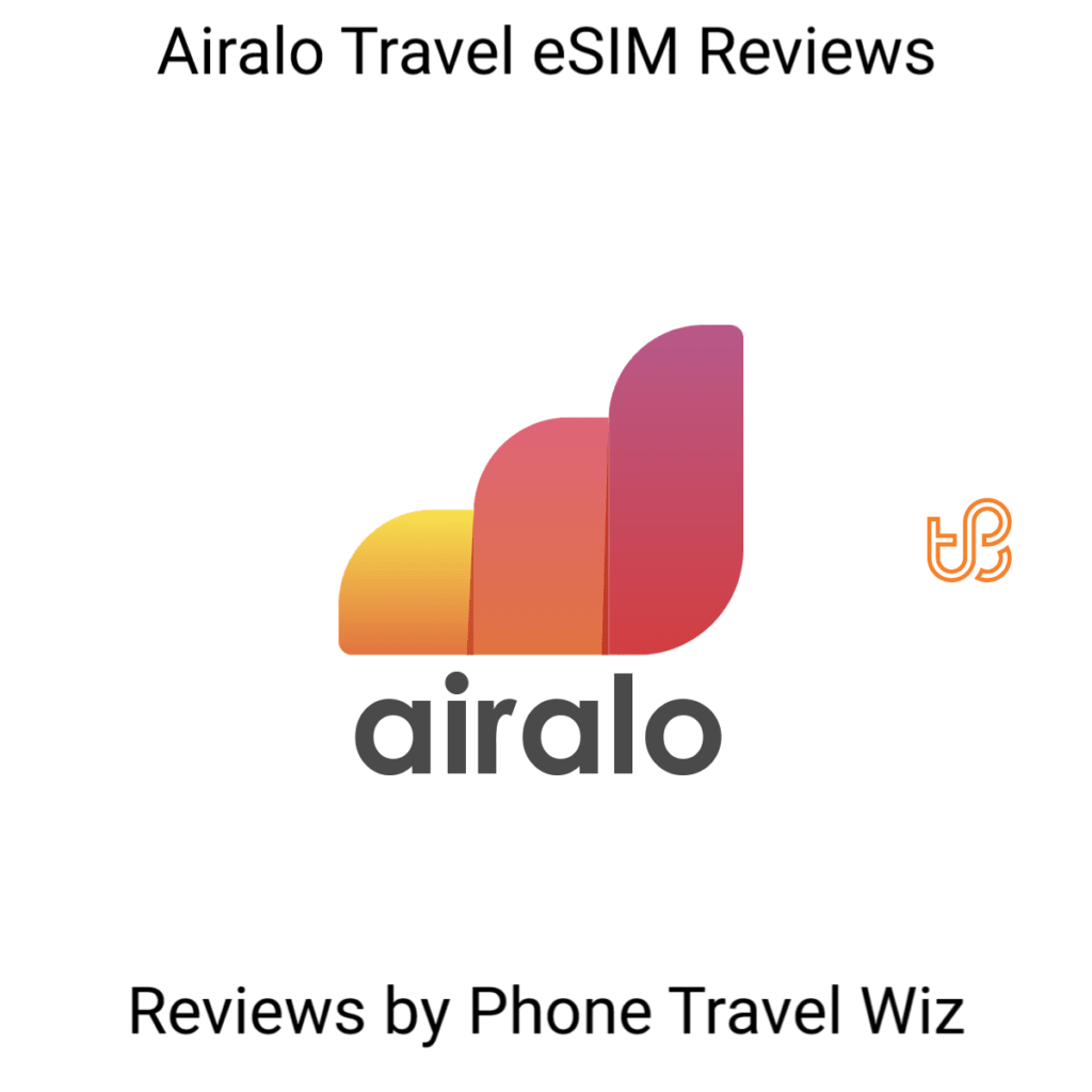 Airalo Travel eSIM Reviews by Phone Travel Wiz
