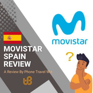 Movistar Spain Review by Phone Travel Wiz