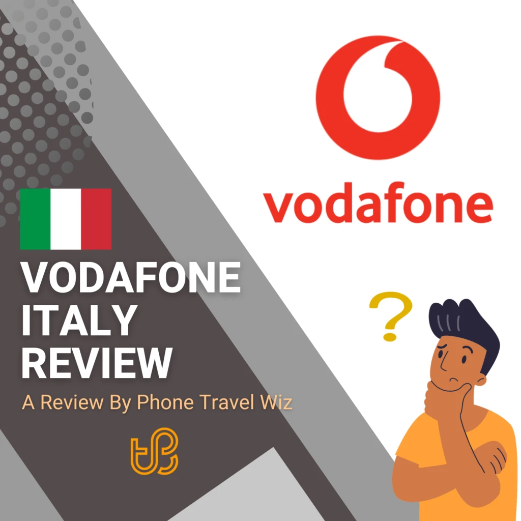 Vodafone Italy Review by Phone Travel Wiz