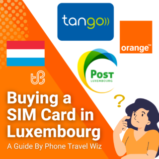 Buying a SIM Card in Luxembourg Guide (logos of POST Telecom Luxembourg, Tango & Orange)