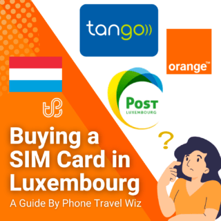 Buying a SIM Card in Luxembourg Guide (logos of POST Telecom Luxembourg, Tango & Orange)