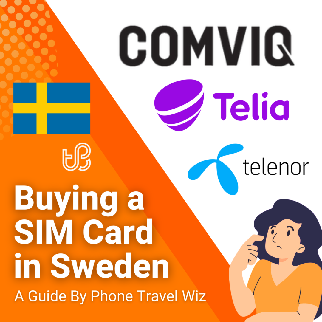 SIM Cards in Sweden The Best Prepaid Plans 2024 Guide Phone Travel Wiz