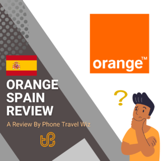 Orange Spain Review by Phone Travel Wiz