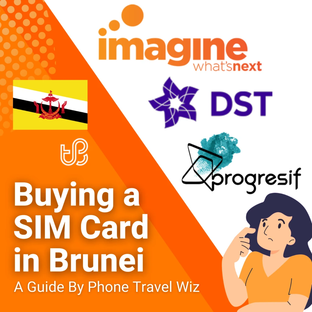 Buying a SIM Card in Brunei Guide (logos of DST, Progresif & Imagine)