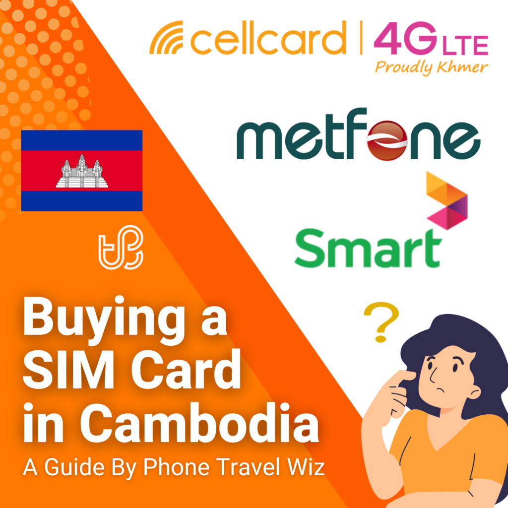 Buying a SIM Card in Cambodia Guide (logos of Metfone, Smart & Cellcard)