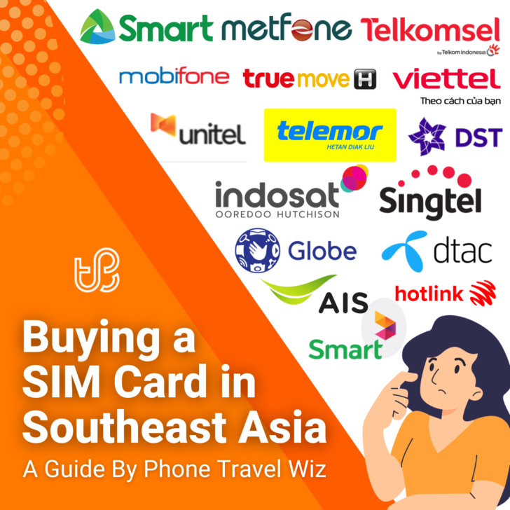 Buying a SIM Card in Southeast Asia Guide (logos of Telkomsel, Metfone, Viettel Mobile, MobiFone, DST, Unitel, AIS, Dtac, Smart, TrueMove H, Singtel, Globe, Telemor & Indosat Ooredoo Hutchison)