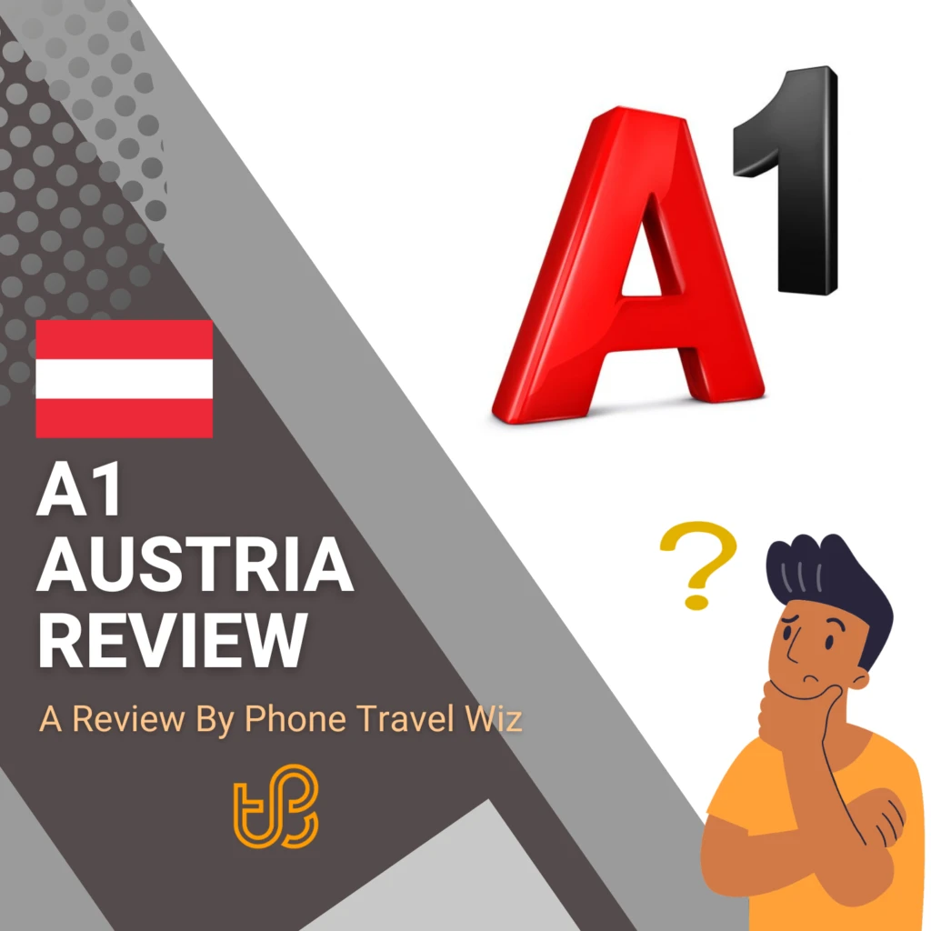 A1 Austria Review by Phone Travel Wiz