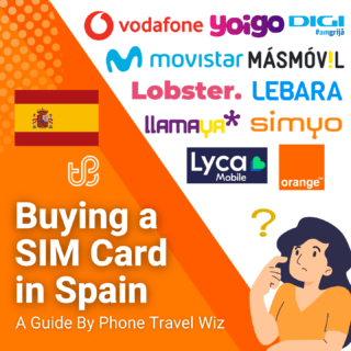 Buying a SIM Card in Spain Guide (logos of Movistar, Orange, Vodafone, Yoigo, Digi Mobile, MásMóvil, Lobster, Llamaya, Lebara, Simyo & Lycamobile)