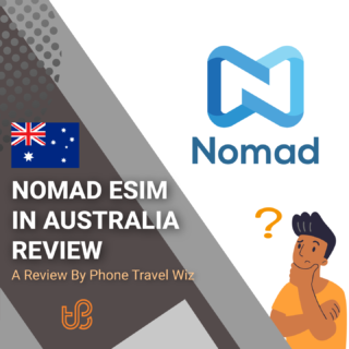 Nomad Australia eSIM Review by Phone Travel Wiz