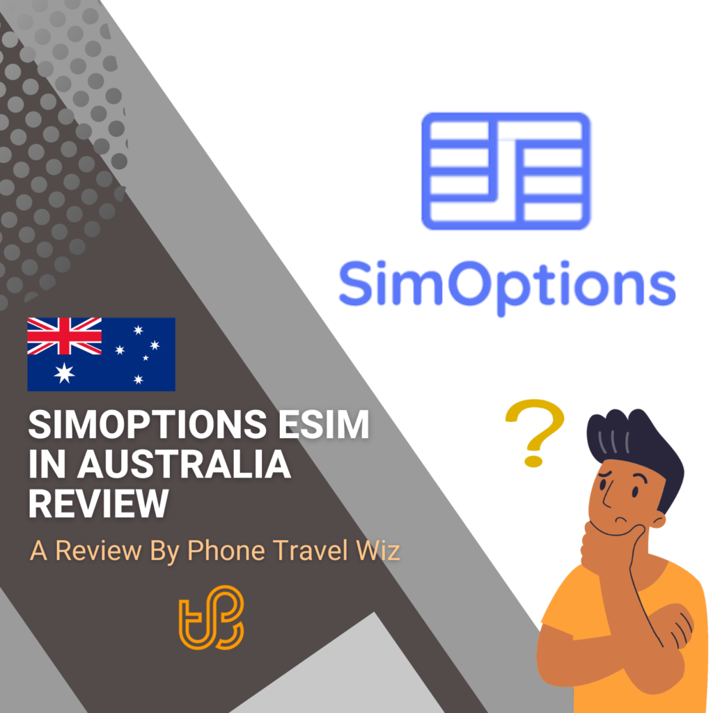 SimOptions eSIM in Australia Review by Phone Travel Wiz (logos of SimOptions)