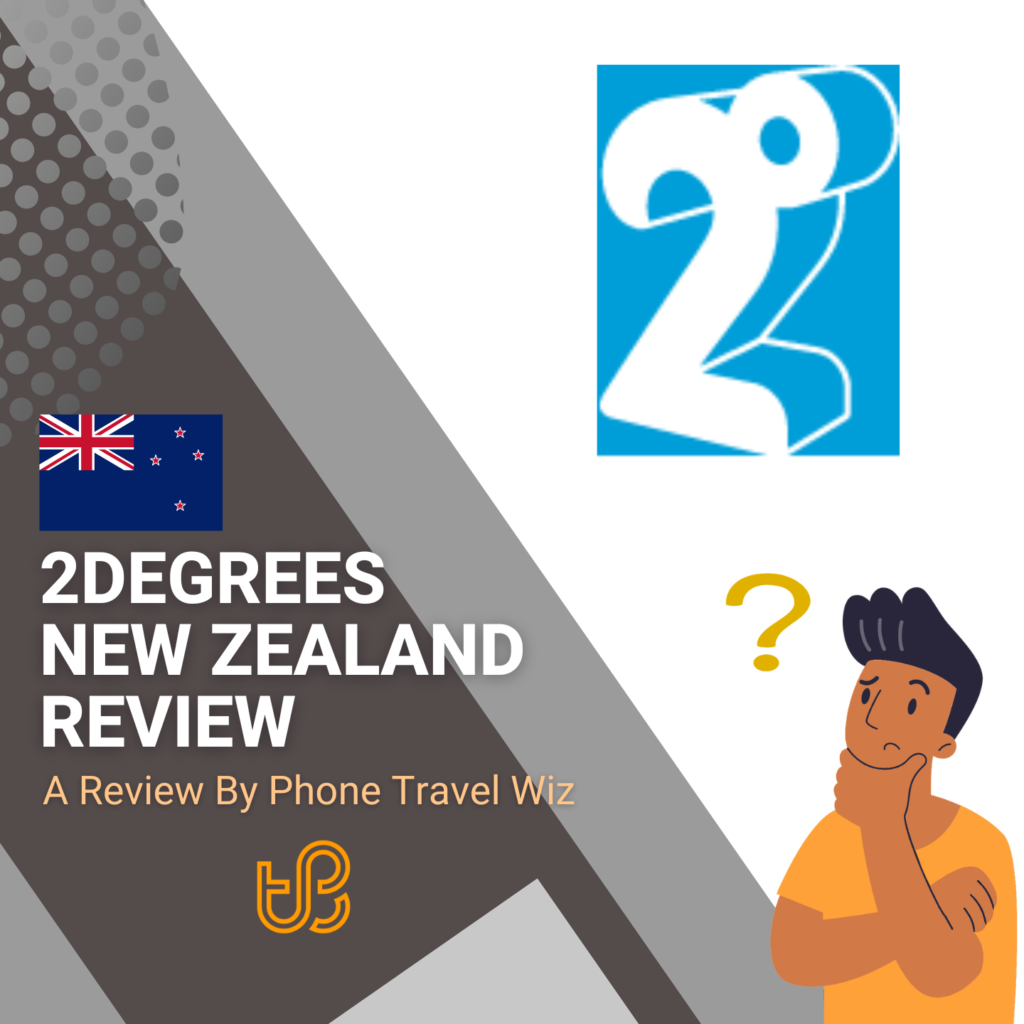 2degrees New Zealand Review by Phone Travel Wiz