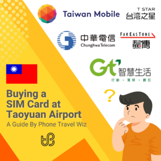 Buying a SIM Card at Taipei-Taiwan Taoyuan International Airport Guide (logos of Chunghwa Telecom, Taiwan Mobile, Far EasTone, T Star & GT Mobile)