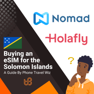 Buying an eSIM for the Solomon Islands (logos of Holafly and Nomad)