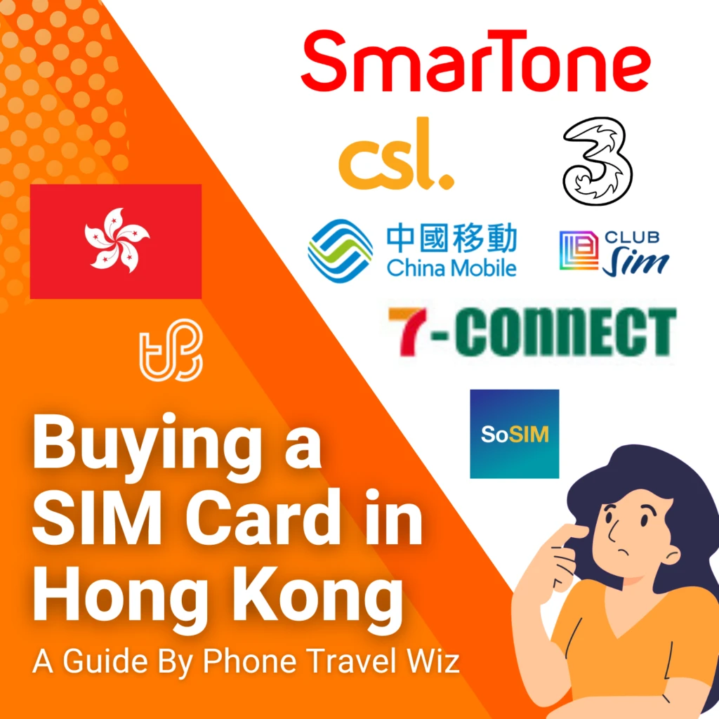 Buying a SIM Card in Hong Kong Guide (logos of SmarTone, csl., China Mobile & 3 (Three), 7-Connect, Club SIM & SoSIM))