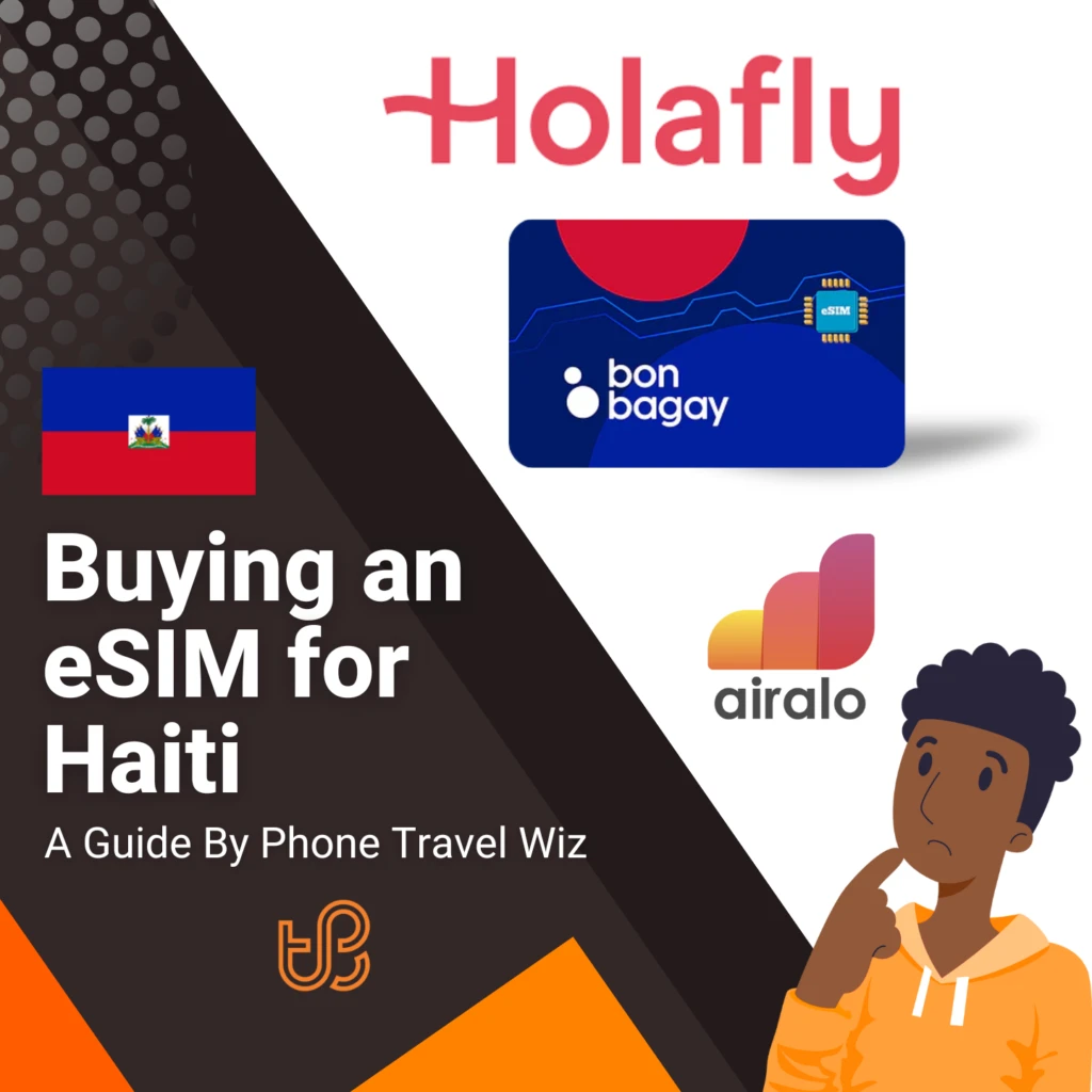 Buying an eSIM for Haiti Guide (logos of Airalo, Holafly & Bon Bagay)
