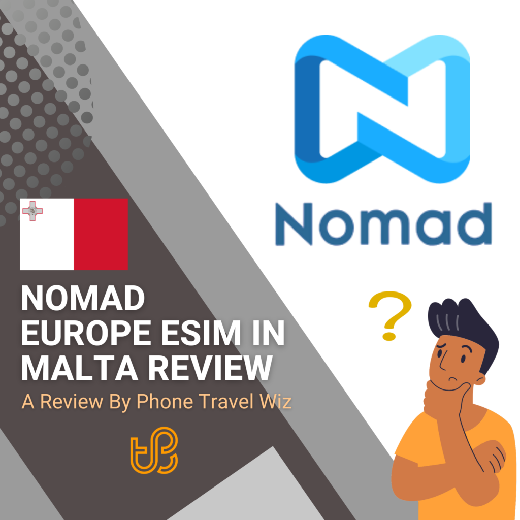 Nomad Europe eSIM in Malta Review by Phone Travel Wiz (logos of Nomad)