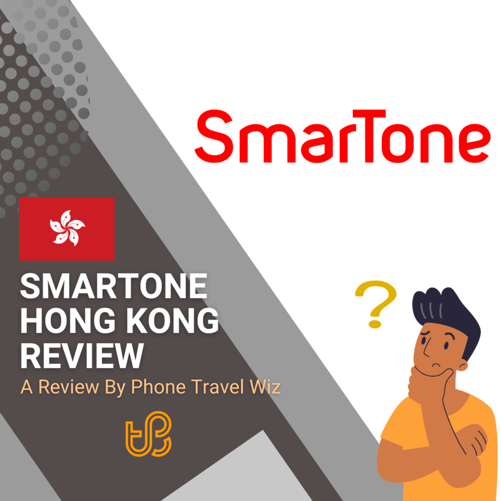 SmarTone Hong Kong Review by Phone Travel Wiz