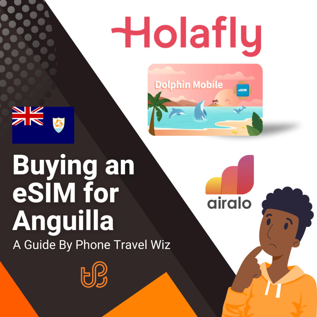 Buying an eSIM for Anguilla Guide (logos of Airalo, Holafly & Dolphin Mobile)