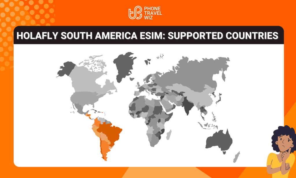 Holafly South America eSIM Eligible Countries Map Infographic by Phone Travel Wiz (February 2023 Version)