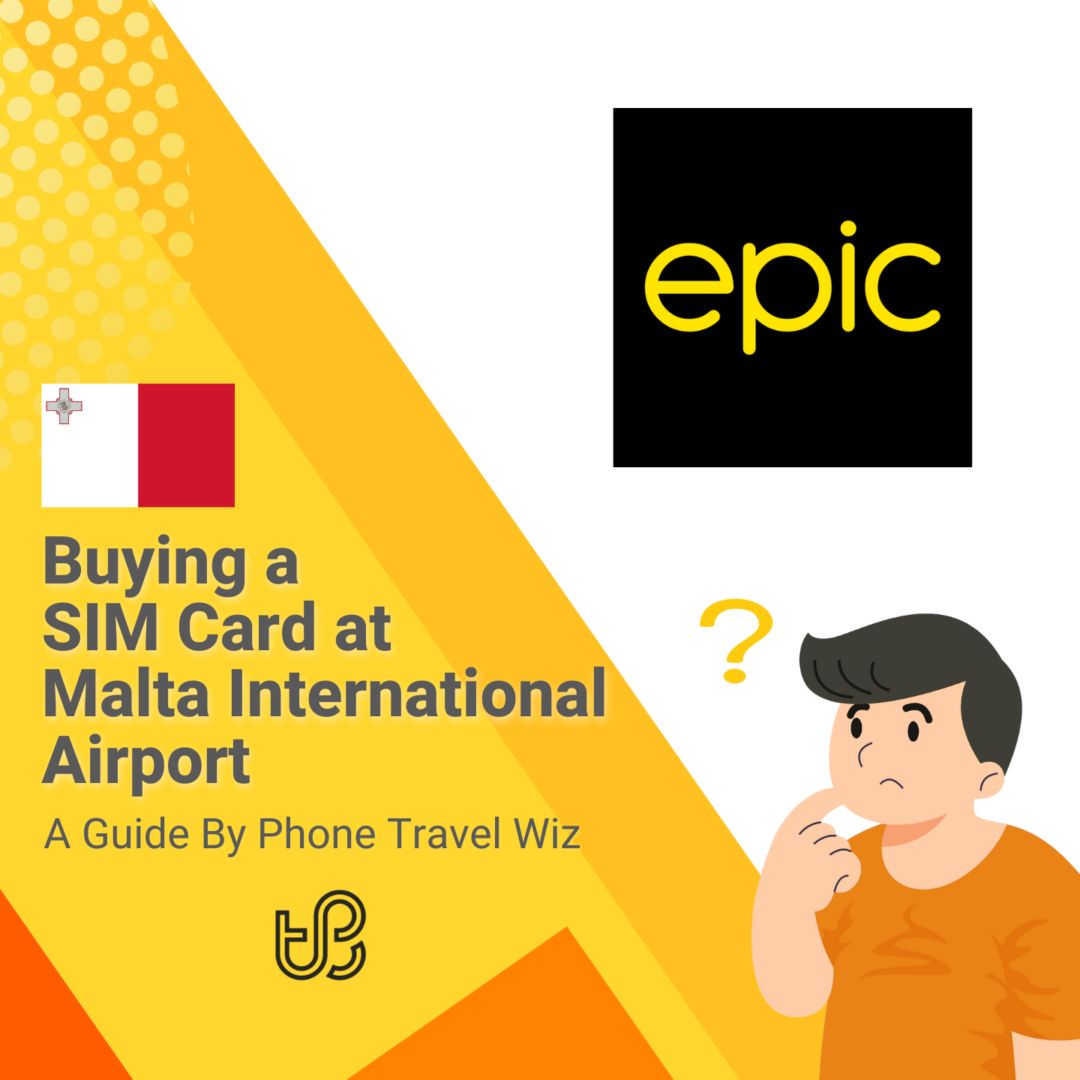 Malta International Airport (MLA) SIM Card Buying Guide Phone Travel Wiz