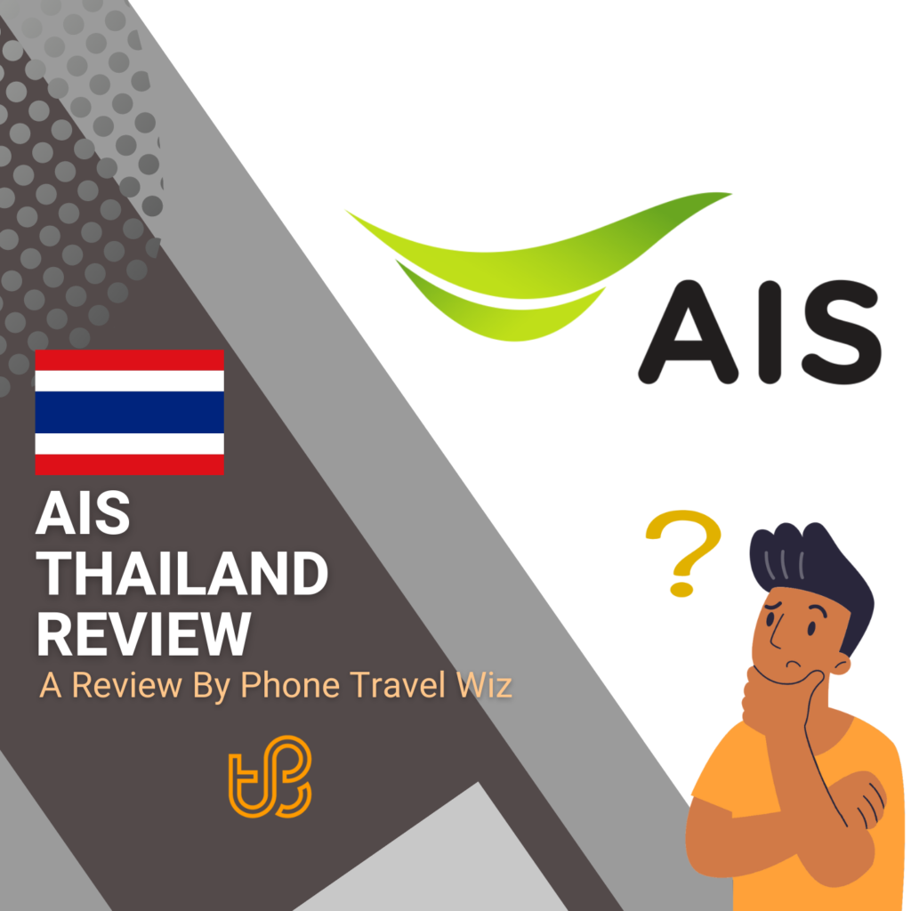 AIS Thailand Review by Phone Travel Wiz