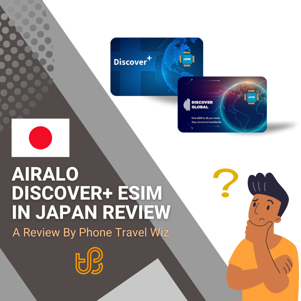 Airalo Discover+ eSIM in Japan Review by Phone Travel Wiz