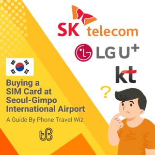 Buying a SIM Card Seoul-Gimpo International Airport Guide (logos of SK Telecom, KT & LG U+)
