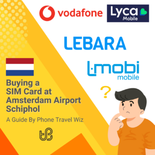 Buying a SIM Card at Amsterdam Airport Schiphol Guide (logos of Vodafone, Lyca Mobile, Lebara & L-mobi mobile)