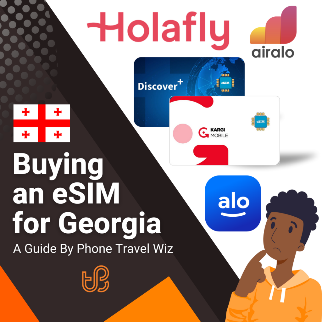 Buying an eSIM for Georgia Guide (logos of Holafly, Airalo, Discover+, Kargi Mobile & Alosim)