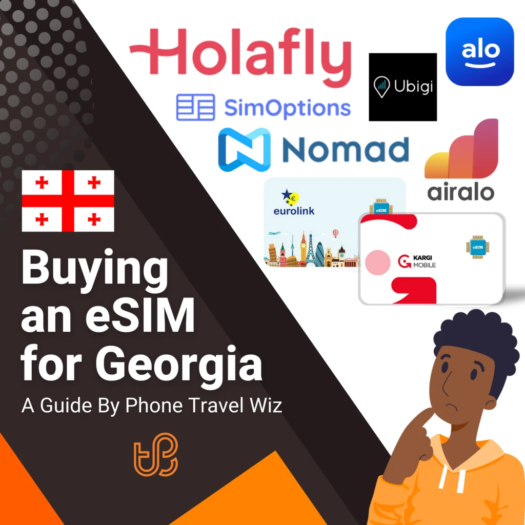 Buying an eSIM for Georgia Guide (logos of Holafly, Airalo, Discover+, Kargi Mobile & Alosim)