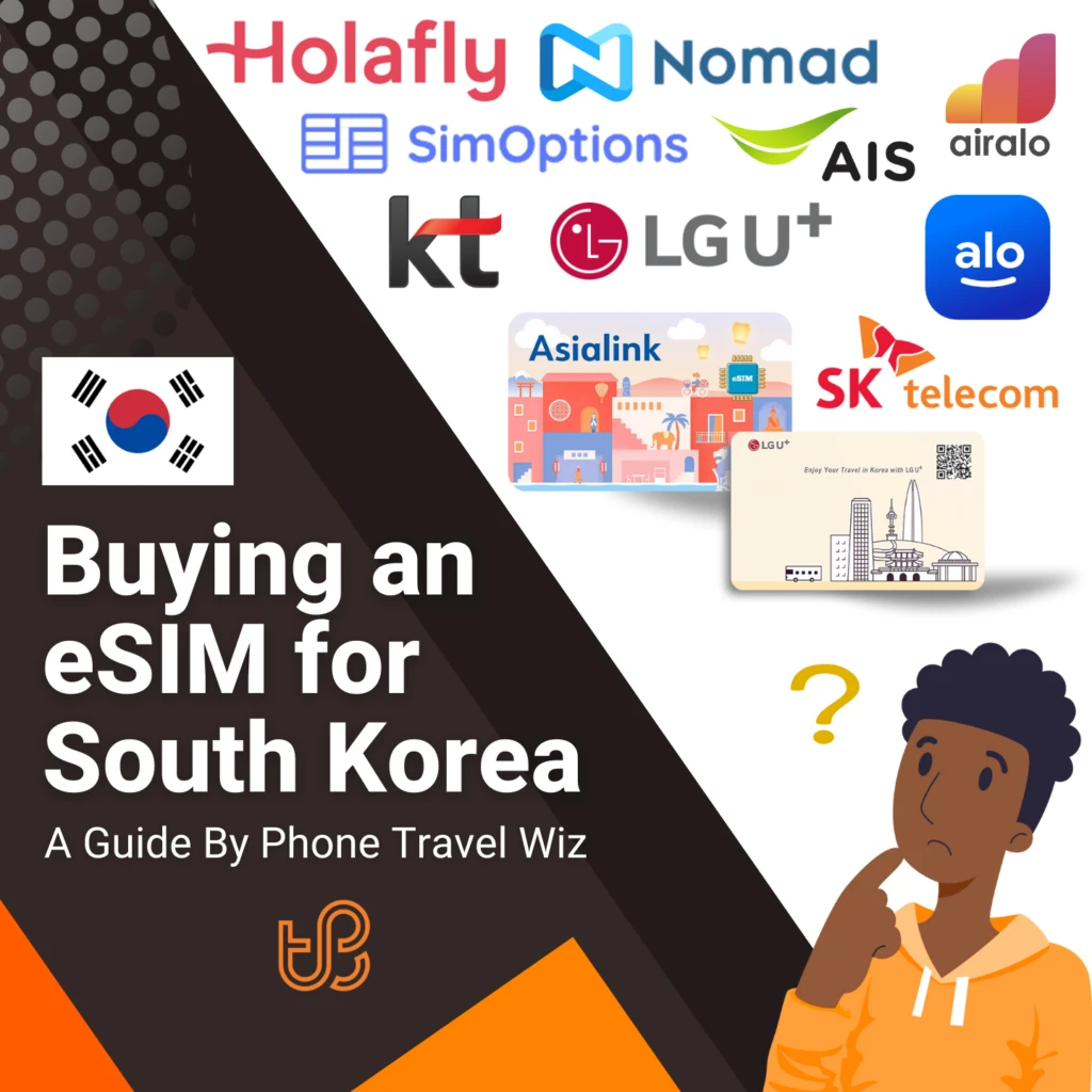 Buying an eSIM for South Korea Guide (logos of Holafly, Nomad, SimOptions, AIS, Airalo, KT, LGU+, Alosim, Asialink & SK Telecom)