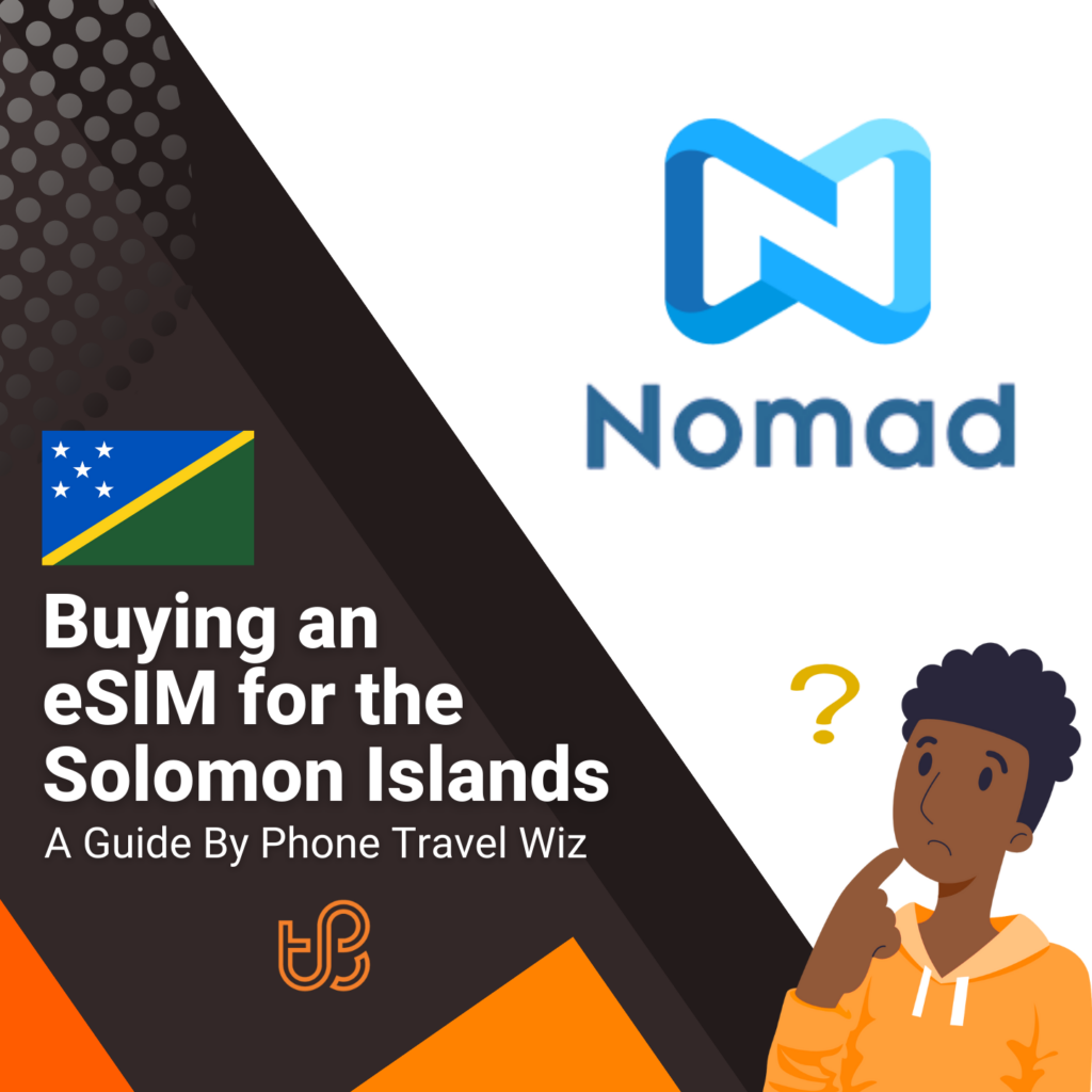 Buying an eSIM for the Solomon Islands Guide (logo of Nomad)